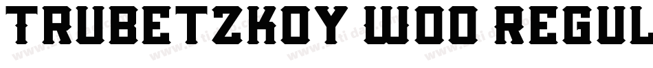 Trubetzkoy W00 Regul字体转换
